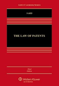 The Law of Patents, Third Edition