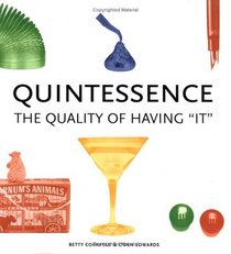 Quintessence: The Quality of Having 'It'