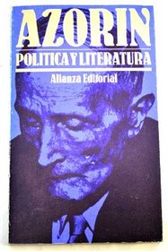 Politica y literatura: (fantasias y devaneos) (Seccion Literatura El Libro de bolsillo) (Spanish Edition)