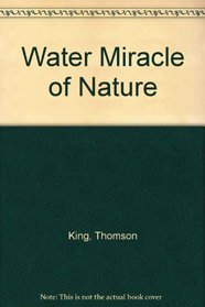 Water Miracle of Nature