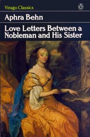 Love-letters between a Nobleman and his Sister (Virago Modern Classics)
