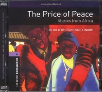 The Price of Peace Stories from Africa: 1400 Headwords (Oxford Bookworms Library)