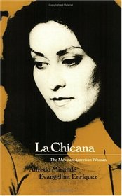 La Chicana : The Mexican-American Woman