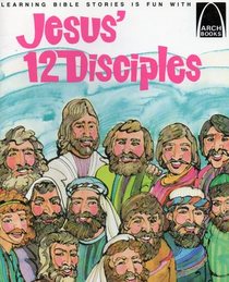 Jesus' 12 Disciples (Arch Books)