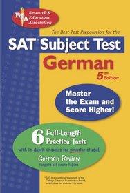 SAT Subject Test: German (REA) -- The Best Test Prep for the SAT