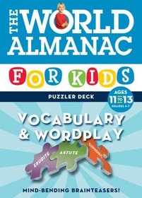 World Almanac Puzzler Deck: Vocabulary & Wordplay Ages 11-13 - Grades 6-7