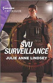 SVU Surveillance (Heartland Heroes, Bk 1) (Harlequin Intrigue, No 1985)