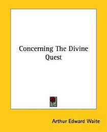 Concerning The Divine Quest