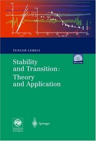 Stability and Transition: Theory and Application: Efficient Numerical Methods with Computer Programs