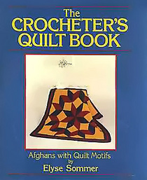 The Crocheter's Quilt Book