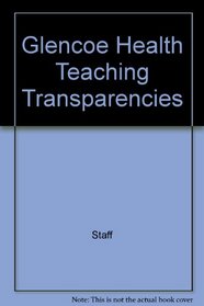 Glencoe Health Teaching Transparencies