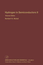 Hydrogen in Semiconductors II (Semiconductors and Semimetals)