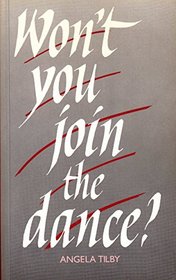 Won't You Join the Dance?: Discovery of the Christian Creeds