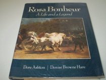Rosa Bonheur. a Life and Legend