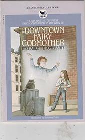 The Downtown Fairy Godmother