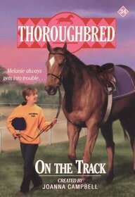 On the Track (Thoroughbred, Bk 34)