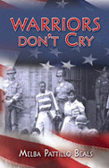 Warriors don't cry; a searing memoir of the battle to integrate Little Rock's Central High.