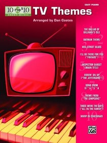10 for 10 Sheet Music TV Themes: Easy Piano Solos
