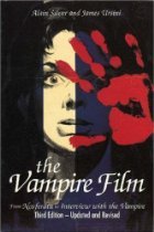 The Vampire Film: From Nosferatu to Bram Stoker's Dracula
