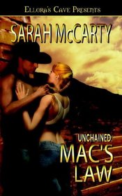 Mac's Law (Unchained, Bk 1)