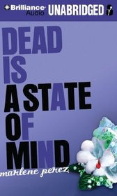 Dead is a State of Mind