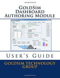 GoldSim Dashboard Authoring Module: Version 11.1