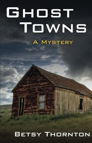 Ghost Towns (Chloe Newcombe) (Volume 4)
