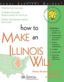 How to Make an Illinois Will, 3E (How to Make An Illinois Will)