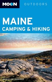 Moon Maine Camping & Hiking (Moon Outdoors)
