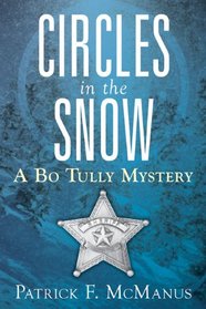 Circles in the Snow (Bo Tully, Bk 6)