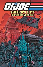 G.I. JOE America's Elite: Disavowed Volume 5