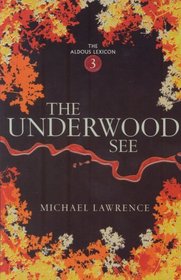 The Underwood See (Aldous Lexicon)