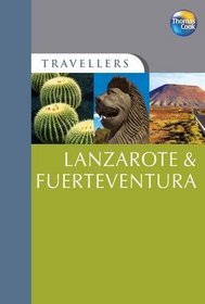 Travellers Lanzarote & Fuerteventura, 3rd (Travellers - Thomas Cook)