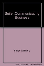 Seiler:Communicating Business