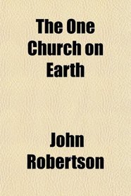 The One Church on Earth