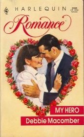 My Hero (Harlequin Romance, No 3180)