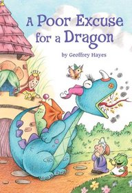 A Poor Excuse for a Dragon (Step into Reading)