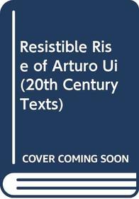 Resistible Rise of Arturo Ui (20th Century Texts) (German Edition)