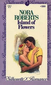 Island of Flowers (Silhouette Romance, No 180)
