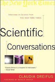 Scientific Conversations: Interviews on Science from The New York Times