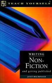 Writing Non-Fiction and Getting Published (Teach Yourself)