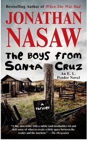 The Boys from Santa Cruz: A Thriller
