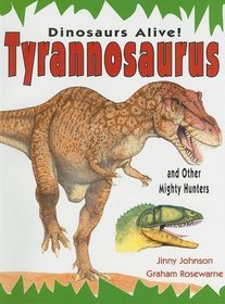 Tyrannosaurus (Dinosaurs Alive)