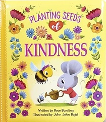 Planting Seeds of Kindness (Love You Always)