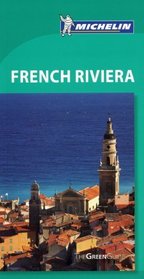 Michelin Green Guide French Riviera, 7e (Michelin Green Guide: French Riviera English Edition)
