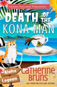 Death of the Kona Man: A Carrie Jorgenson Aloha Lagoon Mystery (Aloha Lagoon Mysteries) (Volume 9)