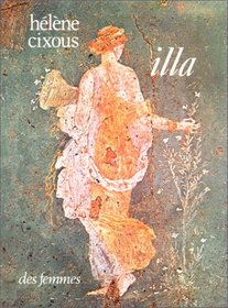 Illa (Des femmes du M.L.F. editent--) (French Edition)