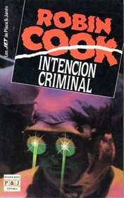 Intencion Criminal (Harmful Intent) (Spanish Edition)