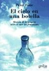 El cielo en una botella/ Sky in a bottle: Historia De La Pesquisa Sobre El Azul Del Firmamento/ Research History on the Blue Sky (Serie Extension Cienfifica) (Spanish Edition)
