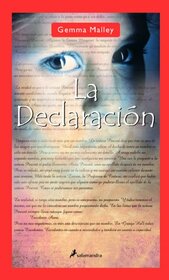 La declaracin (Narrativa Joven) (Spanish Edition)